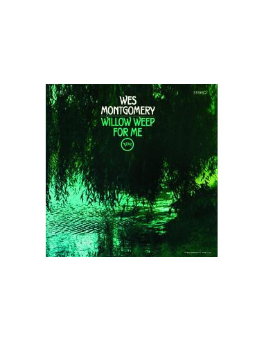 Montgomery Wes - Willow Weep For Me -...