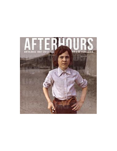 Afterhours - Foto Di Pura Gioia...