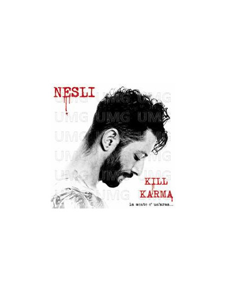 Nesli - Kill Karma La Mente E' Un Arma Repack (Sanremo 2017) - (CD)