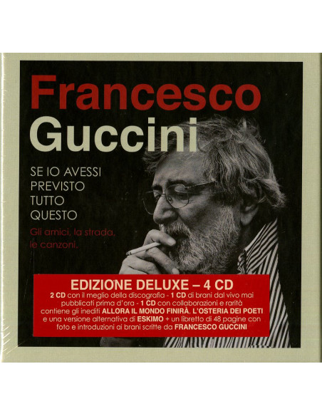 Guccini Francesco - Se Io Avessi Previsto Tutto Questo...La Strada Gli Amici Le Canzoni - (CD)