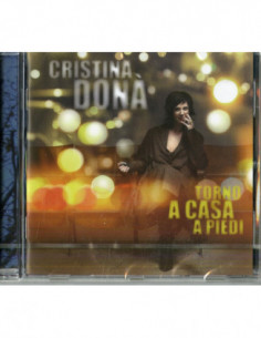 Dona' Cristina - Torno A Casa A Piedi - (CD)