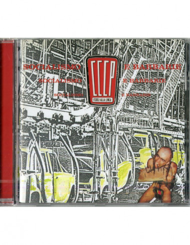 Cccp Fedeli Alla Linea - Socialismo E Barbarie (2008 Remastered) - (CD)