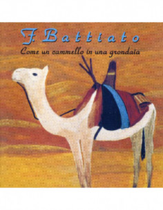 Battiato Franco - Come Un Cammello In Una Grondaia - (CD)