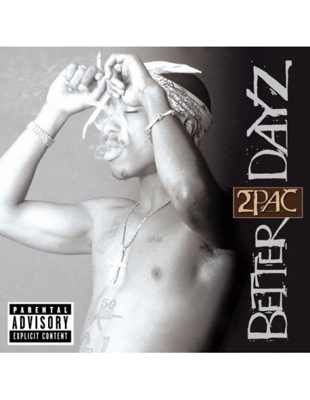 2 Pac - Better Dayz - (CD)