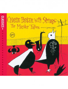 Parker Charlie - Charlie Parker With String The Master Takes - (CD)