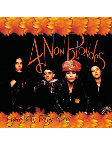 4 Non Blondes - Bigger, Better, Faster, More! - (CD)