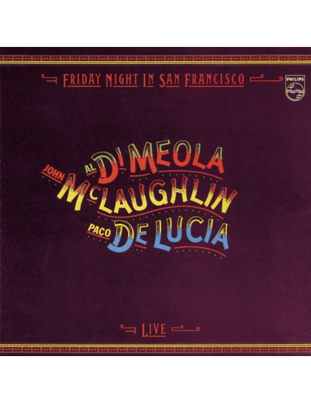 De Lucia Paco, Di Meola Al - Friday Night In San Francisco - (CD)