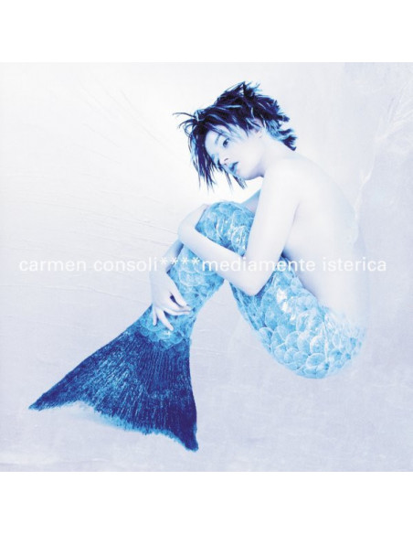 Consoli Carmen - Mediamente Isterica - (CD)