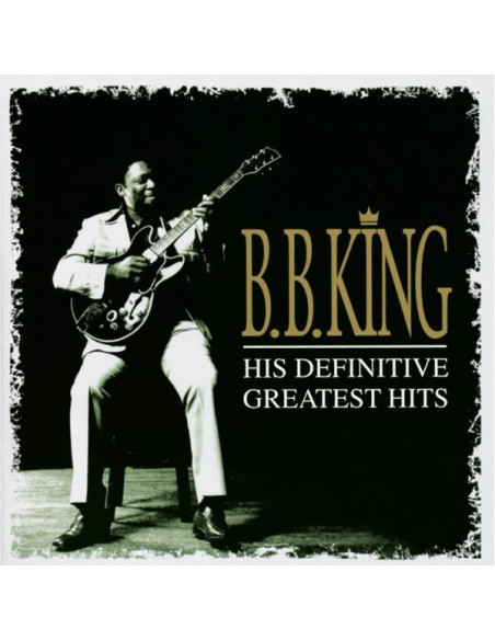 King B.B. - His Definitive Greatest Hits - (CD)