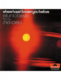 Corea Chick - Where Have I Know You Before - (CD)