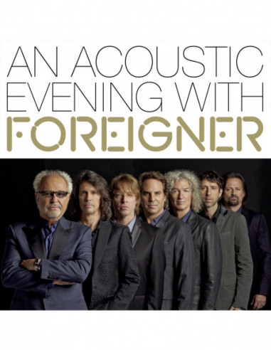 Foreigner - An Acoustic Evening With...