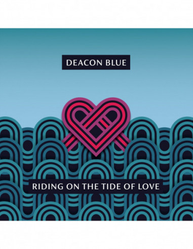 Deacon Blue - Riding On The Tide Of...