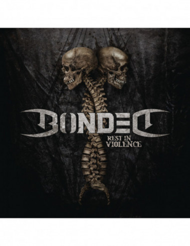 Bonded - Rest In Violence - (CD)