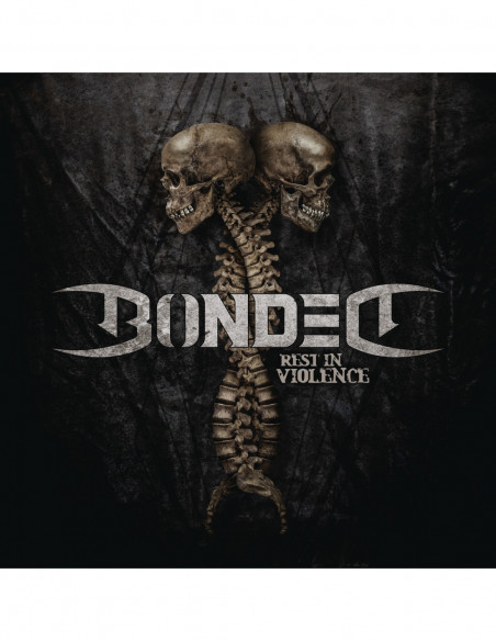 Bonded - Rest In Violence - (CD)