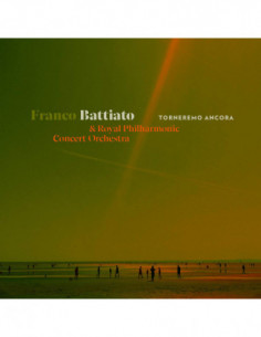 Battiato Franco( Royal Philharmonic Concert Orchestra) - Torneremo Ancora (Raccolta Con Brano Inedito) - (CD)