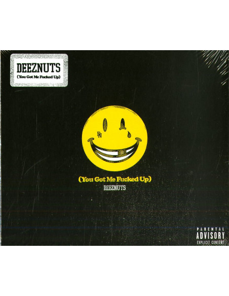 Deez Nuts - You Got Me Fucked Up (Digipack Limited Edt.) - (CD)