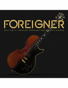 Foreigner - With The 21St Century Symphony Orchestra & Chorus - (CD)