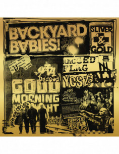 Backyard Babies - Sliver And Gold - (CD)