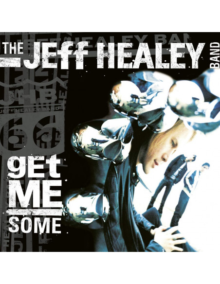 Healey Jeff Band The - Get Me Some (Limited Edt.) - (CD)