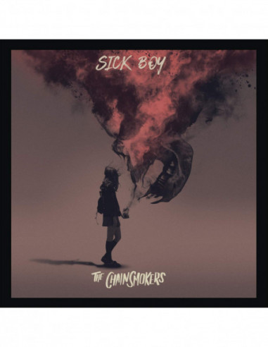 Chainsmokers The - Sick Boy - (CD)