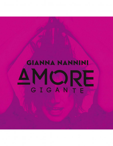 Nannini Gianna - Amore Gigante - (CD)