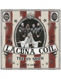 Lacuna Coil - The 119 Show Live In London (2Cd+Dvd) - (CD)