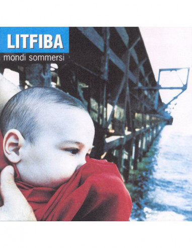 Litfiba - Mondi Sommersi (Legacy...