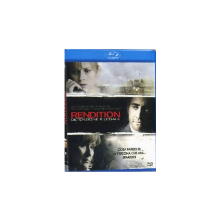 Rendition - Detenzione Illegale (Blu Ray)