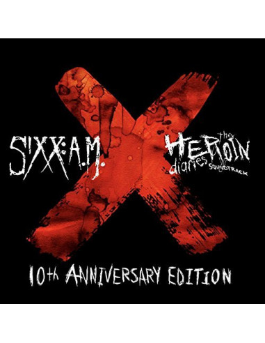 Sixx:A.M. - The Heroin Diaries...