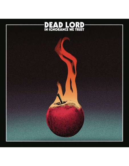 Dead Lord - In Ignorance We Trust (Limited Edt.Digipack E Patch) - (CD)