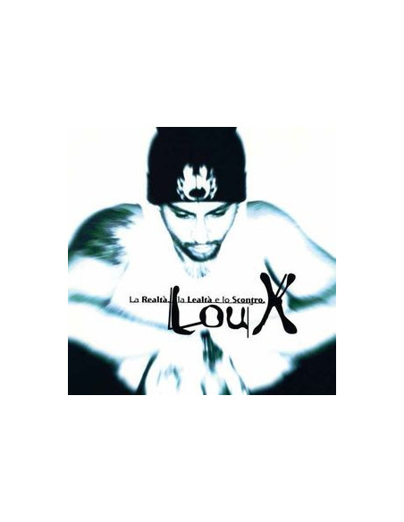 Lou X - La Realta, La Lealta E Lo Scontro - (CD)