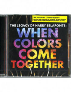 Belafonte Harry - The Legacy Of Harry Belafonte: When Colors Come Together - (CD)