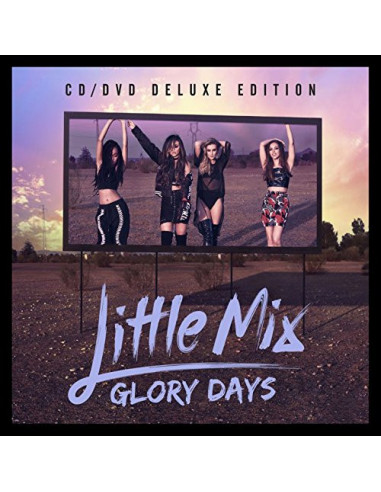 Little Mix - Glory Days (Deluxe...