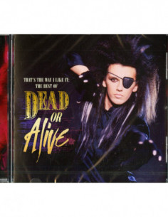 Dead Or Alive - That'S The Way I Like It: The Best Of De - (CD)