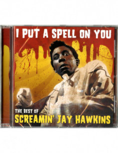 Screamin' Jay Hawkin - I Put A Spell On You The Best Of - (CD)