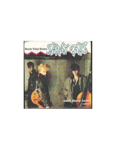 Stray Cats - Rock This Town - The...