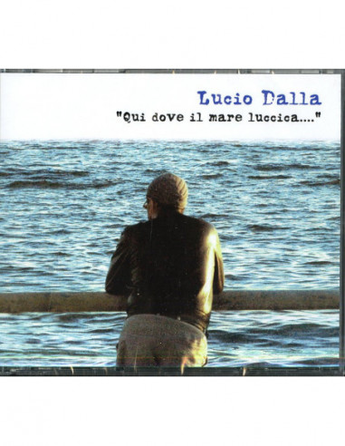 Dalla Lucio - Qui Dove Il Mare...