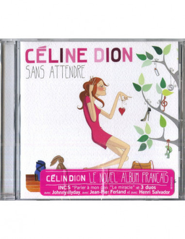 Dion Celine - Sans Attendre - (CD)