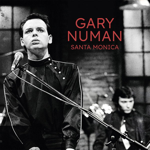 Numan, Gary - Santa Monica - The 1980 Broadcast