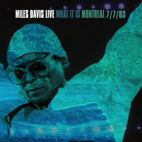 Davis Miles - What It Is Montreal July 7 1983 (Rsd 2022)