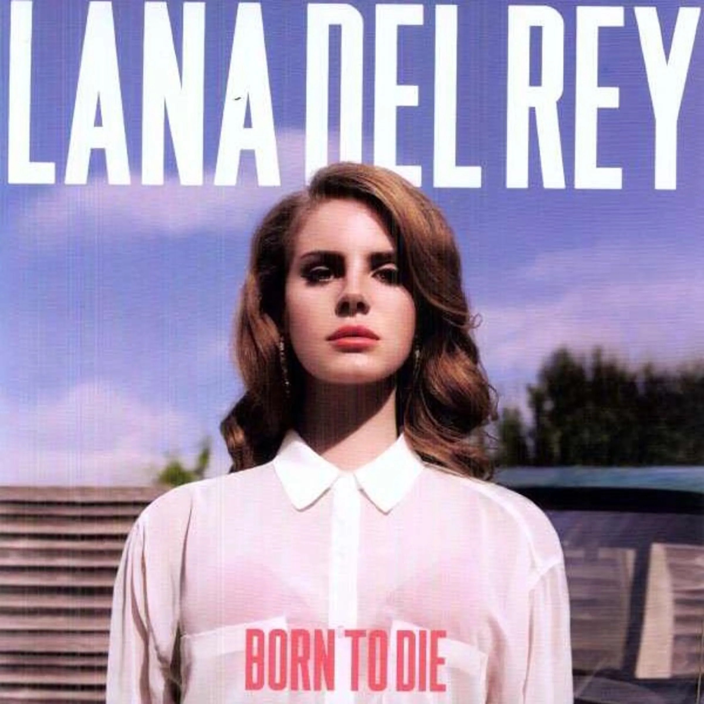 Del Rey Lana - Born To Die (2Lp)